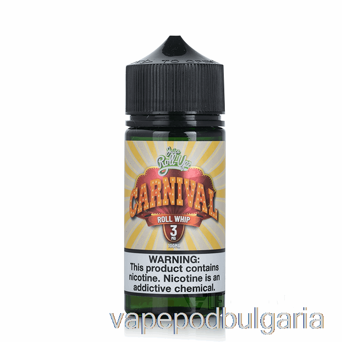 Vape Течности Roll Whip - Carnival - Juice Roll-upz E-liquid - 100ml 3mg